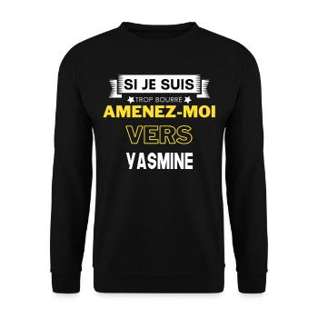 si je suis trop bourré amenez moi vers Yasmine - Sweat-shirt Unisexe - noir - Devant - Alina (178cm) & Michal (187cm)