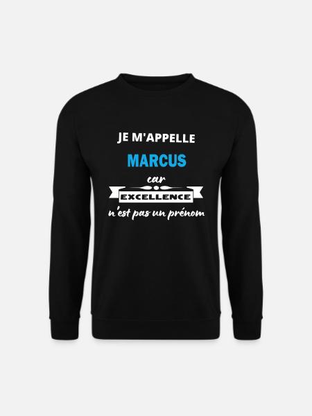 Je m'appelle excellence Marcus - Sweat-shirt Unisexe - noir