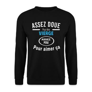 Assez doue pour etre VIERGE - Sweat-shirt Unisexe - noir - Devant - Alina (178cm) & Michal (187cm)
