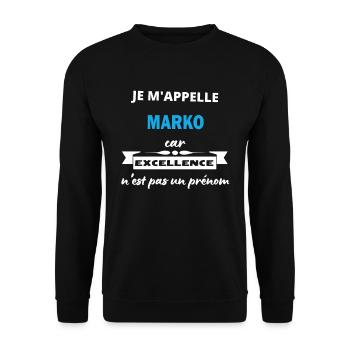 Je m'appelle excellence Marko - Sweat-shirt Unisexe - noir - Devant - Alina (178cm) & Michal (187cm)