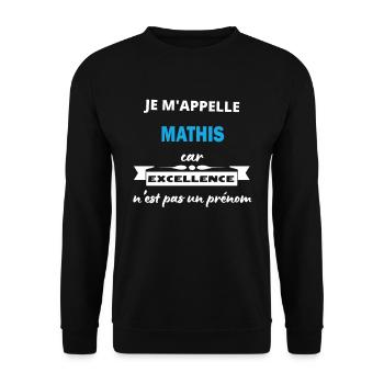 Je m'appelle excellence Mathis - Sweat-shirt Unisexe - noir - Devant - Alina (178cm) & Michal (187cm)