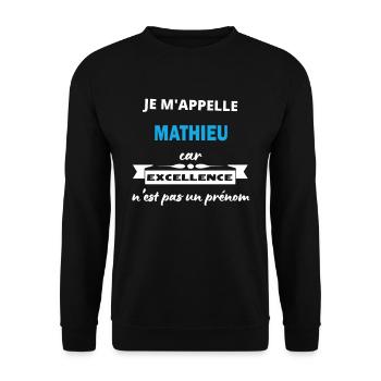 Je m'appelle excellence Mathieu - Sweat-shirt Unisexe - noir - Devant - Alina (178cm) & Michal (187cm)