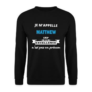 Je m'appelle excellence Matthew - Sweat-shirt Unisexe - noir - Devant - Alina (178cm) & Michal (187cm)