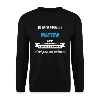Je m'appelle excellence Mattew - Sweat-shirt Unisexe - noir - Devant - Alina (178cm) & Michal (187cm)