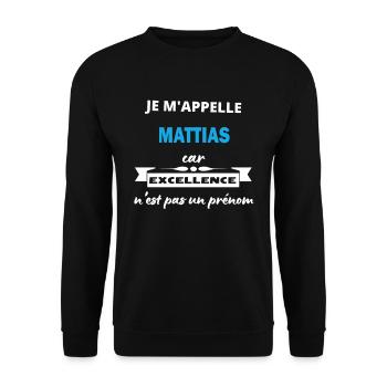 Je m'appelle excellence Mattias - Sweat-shirt Unisexe - noir - Devant - Alina (178cm) & Michal (187cm)