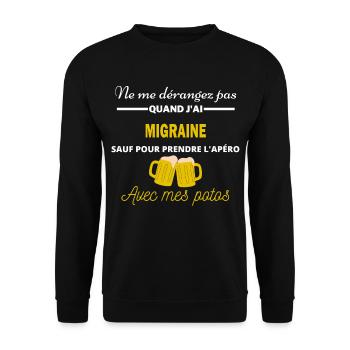 Ne me dérangez pas QUAND J'ai l'apéro migraine - Sweat-shirt Unisexe - noir - Devant - Alina (178cm) & Michal (187cm)