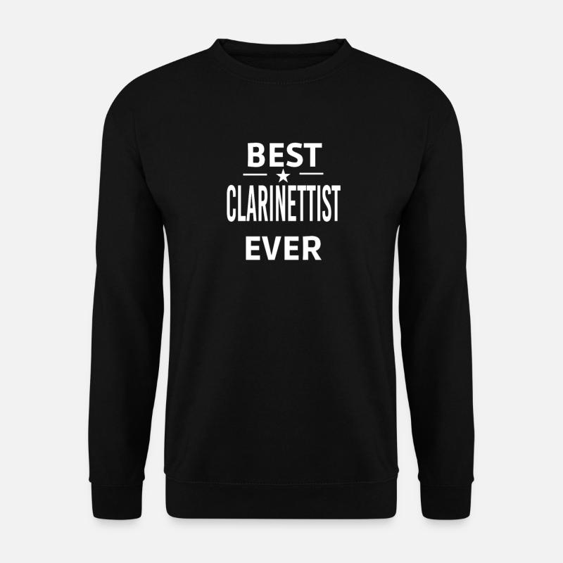 Best Ever CLARINETTIST - Unisex Sweatshirt - black