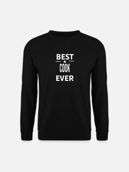 Best Ever COOK - Unisex Sweatshirt - black