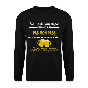 Ne me dérangez pas QUAND J'ai l'apéro pas mon pass - Sweat-shirt Unisexe - noir - Devant - Alina (178cm) & Michal (187cm)