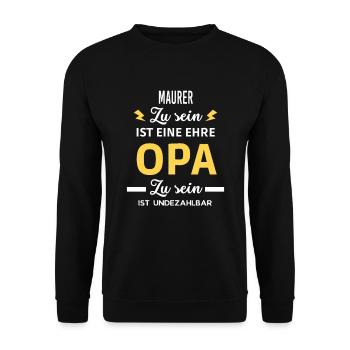 Zu sein ist eine ehre OPA ist undezahlbar Maurer - Unisex Pullover - Schwarz - Vorne - Alina (178cm) & Michal (187cm)