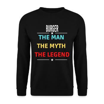 Der Mann Der Mythos Die Legende BURGER - Unisex Pullover - Schwarz - Vorne - Alina (178cm) & Michal (187cm)