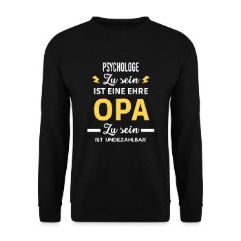 sein ist eine ehre OPA ist undezahlbar Psychologe - Unisex Pullover - Schwarz - Vorne - Alina (178cm) & Michal (187cm)