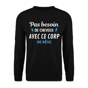 PAS BESOIN de cheveux avec ce corp de rêve - Sweat-shirt Unisexe - noir - Devant - Alina (178cm) & Michal (187cm)