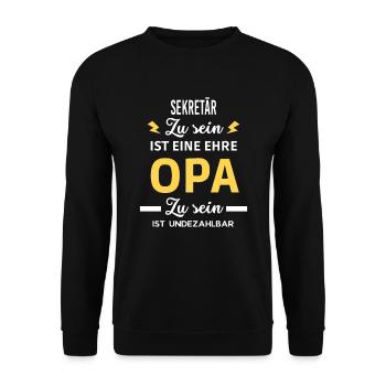 Zu sein ist eine ehre OPA ist undezahlbar Sekretär - Unisex Pullover - Schwarz - Vorne - Alina (178cm) & Michal (187cm)