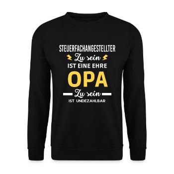 ehre OPA ist undezahlbar Steuerfachangestellter - Unisex Pullover - Schwarz - Vorne - Alina (178cm) & Michal (187cm)
