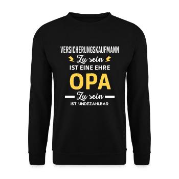 ehre OPA ist undezahlbar Versicherungskaufmann - Unisex Pullover - Schwarz - Vorne - Alina (178cm) & Michal (187cm)