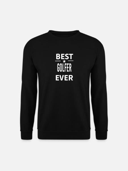 Best Ever GOLFER - Unisex Sweatshirt - black