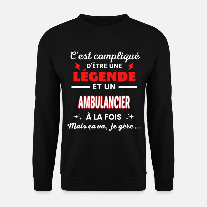 C'est compliqué phrase drôle AMBULANCIER - Sweat-shirt Unisexe - noir