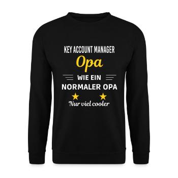 Opa normaler nur viel cooler Key Account Manager - Unisex Pullover - Schwarz - Vorne - Alina (178cm) & Michal (187cm)