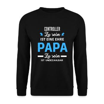 Zu ist eine ehre Papa ist undezahlbar Controller - Unisex Pullover - Schwarz - Vorne - Alina (178cm) & Michal (187cm)