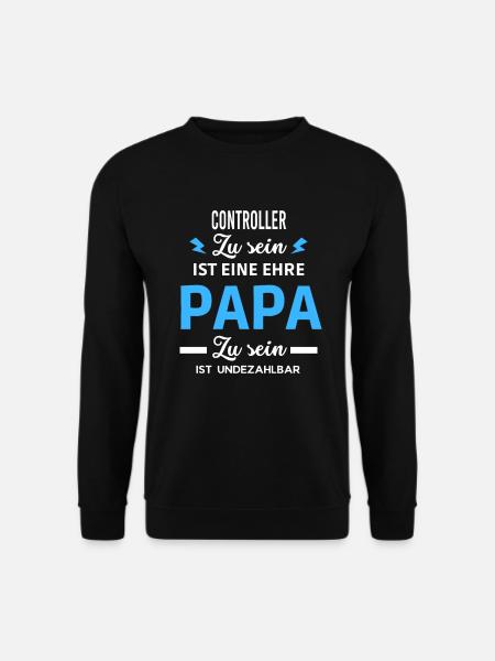 Zu ist eine ehre Papa ist undezahlbar Controller - Unisex Pullover - Schwarz