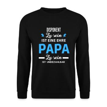 Zu sein eine ehre Papa ist undezahlbar Disponent - Unisex Pullover - Schwarz - Vorne - Alina (178cm) & Michal (187cm)