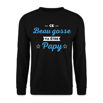 Ce beau gosse va être papy - Sweat-shirt Unisexe - noir - Devant - Alina (178cm) & Michal (187cm)
