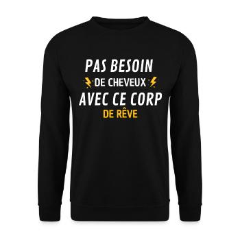 PAS BESOIN de cheveux avec ce corp de rêve - Sweat-shirt Unisexe - noir - Devant - Alina (178cm) & Michal (187cm)