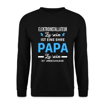 Zu sein ist eine ehre Papa ist Elektroinstallateur - Unisex Pullover - Schwarz - Vorne - Alina (178cm) & Michal (187cm)