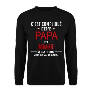 papa Et BOTANISTE cadeau citation - Sweat-shirt Unisexe - noir - Devant - Alina (178cm) & Michal (187cm)