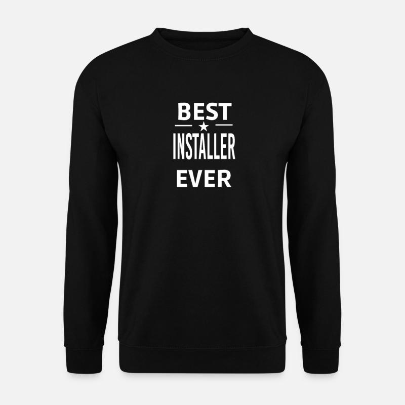Best Ever INSTALLER - Unisex Sweatshirt - black
