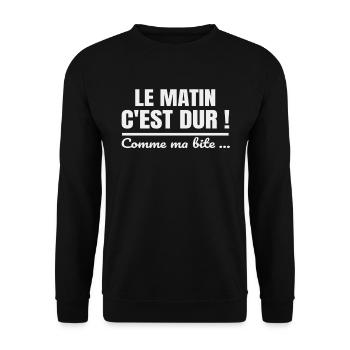Le matin c'est dur comme ma bite - Sweat-shirt Unisexe - noir - Devant - Alina (178cm) & Michal (187cm)