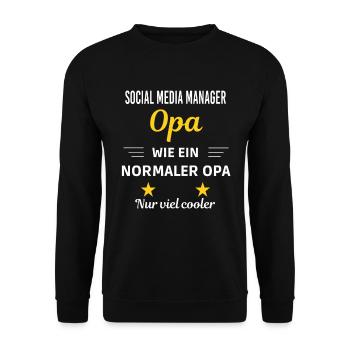 Opa normaler nur viel cooler Social Media Manager - Unisex Pullover - Schwarz - Vorne - Alina (178cm) & Michal (187cm)
