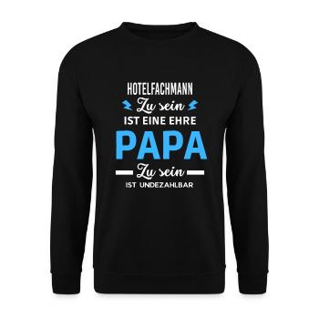 Zu sein ist Papa ist undezahlbar Hotelfachmann - Unisex Pullover - Schwarz - Vorne - Alina (178cm) & Michal (187cm)