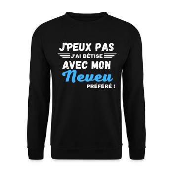 Je peux pas j'ai bêtise avec mon Neveu préféré - Sweat-shirt Unisexe - noir - Devant - Alina (178cm) & Michal (187cm)