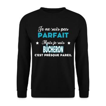 je ne suis pas parfait humour BÛCHERON - Sweat-shirt Unisexe - noir - Devant - Alina (178cm) & Michal (187cm)
