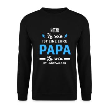 Zu sein ist eine ehre Papa ist undezahlbar Notar - Unisex Pullover - Schwarz - Vorne - Alina (178cm) & Michal (187cm)