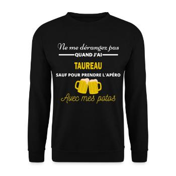 Ne me dérangez pas QUAND J'ai l'apéro taureau - Sweat-shirt Unisexe - noir - Devant - Alina (178cm) & Michal (187cm)