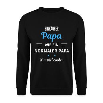 wie ein normaler Papa nur viel cooler Einkäufer - Unisex Pullover - Schwarz - Vorne - Alina (178cm) & Michal (187cm)