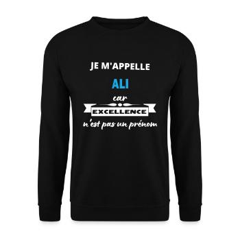 Je m'appelle excellence Ali - Sweat-shirt Unisexe - noir - Devant - Alina (178cm) & Michal (187cm)