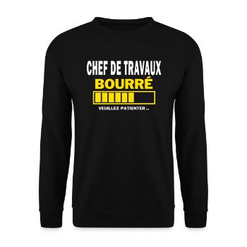 CHEF DE TRAVAUX bourré HUMOUR - Sweat-shirt Unisexe - noir - Devant - Alina (178cm) & Michal (187cm)