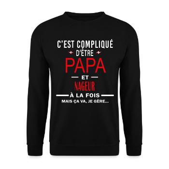 papa Et NAGEUR cadeau citation - Sweat-shirt Unisexe - noir - Devant - Alina (178cm) & Michal (187cm)