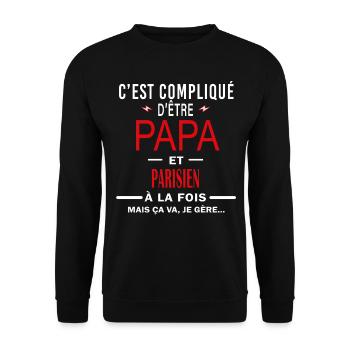 papa Et PARISIEN cadeau citation - Sweat-shirt Unisexe - noir - Devant - Alina (178cm) & Michal (187cm)