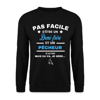 pas facile d'être pêcheur et Demi-frère - Sweat-shirt Unisexe - noir - Devant - Alina (178cm) & Michal (187cm)
