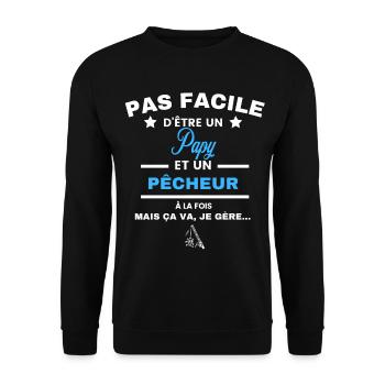 pas facile d'être pêcheur et Papy - Sweat-shirt Unisexe - noir - Devant - Alina (178cm) & Michal (187cm)