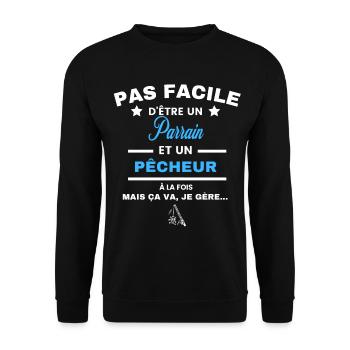 pas facile d'être pêcheur et Parrain - Sweat-shirt Unisexe - noir - Devant - Alina (178cm) & Michal (187cm)