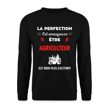 La perfection est ennuyeuse excitant! agriculteur - Sweat-shirt Unisexe - noir - Devant - Alina (178cm) & Michal (187cm)