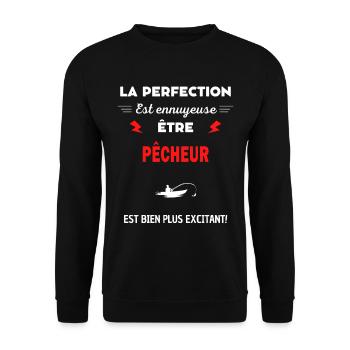 La perfection est ennuyeuse excitant! Pêcheur - Sweat-shirt Unisexe - noir - Devant - Alina (178cm) & Michal (187cm)