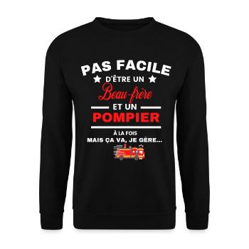 pas facile d'être POMPIER et Beau-frère - Sweat-shirt Unisexe - noir - Devant - Alina (178cm) & Michal (187cm)