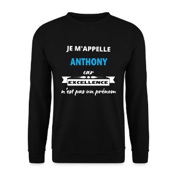 Je m'appelle excellence Anthony - Sweat-shirt Unisexe - noir - Devant - Alina (178cm) & Michal (187cm)